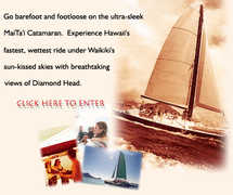 Maita'i Catamaran - Attraction - 2255 Kalakaua Ave, Honolulu, HI, 96815, US Maita'i Catamaran - Attraction - 2255 Kalakaua Ave, Honolulu, HI, 96815, US